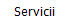 Servicii