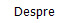 Despre